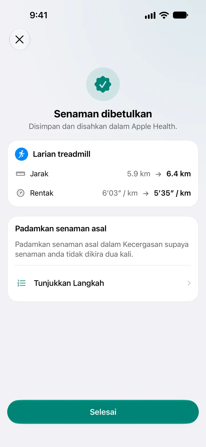 Latihan Dibetulkan, disimpan dan disahkan dalam Kesihatan. Jarak larian treadmill ditukar daripada 5.9 km kepada 6.4 km, rentak daripada 6′03″ kepada 5′35″ setiap kilometer.