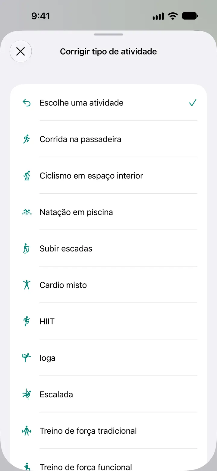 Lista Corrigir tipo de atividade: corrida na passadeira, ciclismo em espaço interior, natação em piscina, subir escadas, cardio misto, HIIT, ioga, escalada e treino de força.